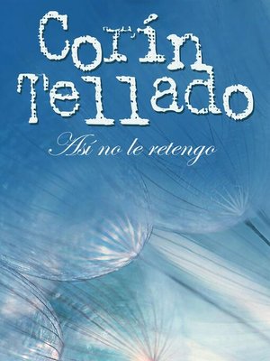 cover image of Así no le retengo